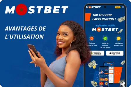Avantages de l'application Mostbet